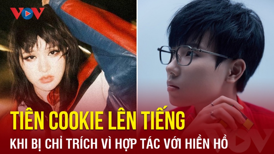 Chuyện showbiz: Tiên Cookie lên tiếng khi bị chỉ trích vì hợp tác với Hiền Hồ